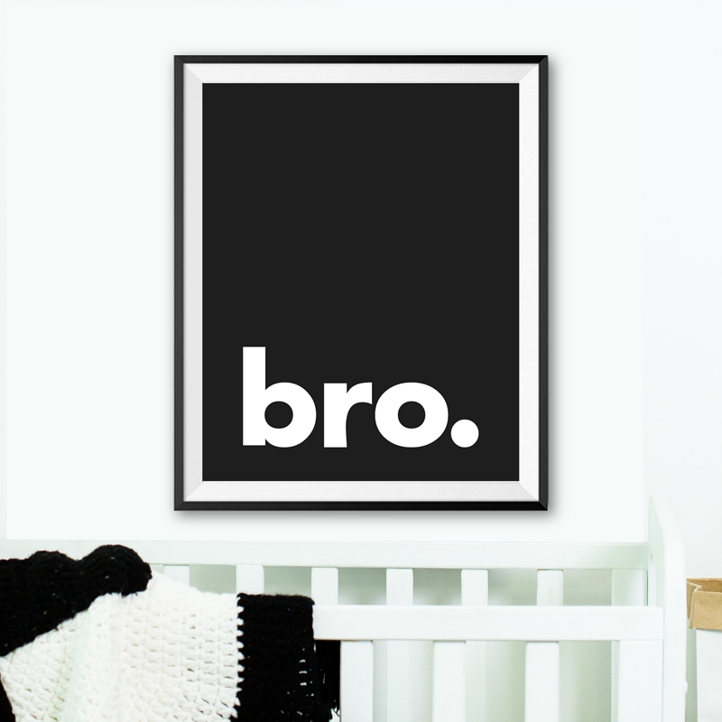 Baby Nursery Quotes - Bro. Impresión de póster de tipografía